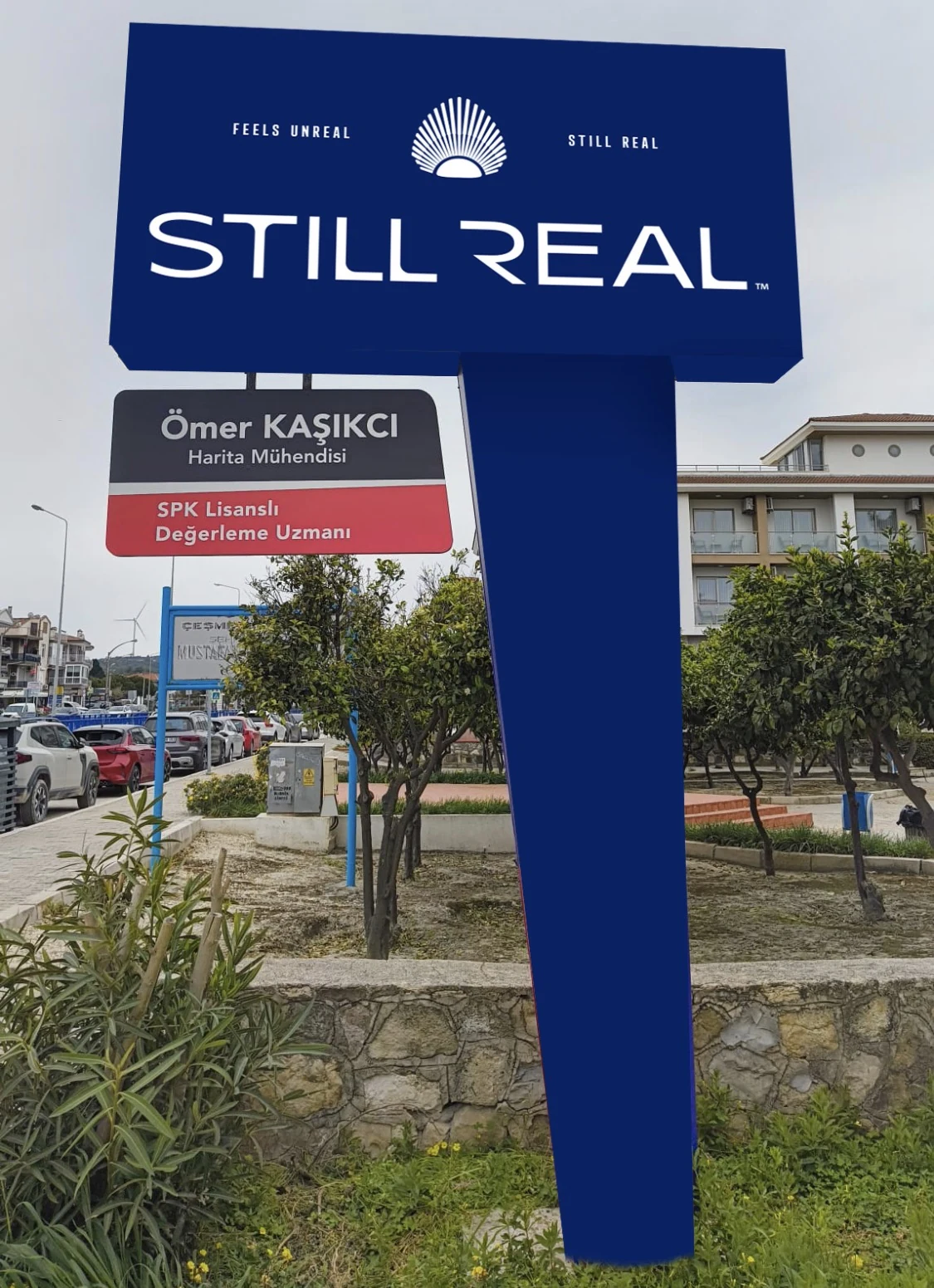 Still Real Çeşme tabela